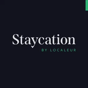 Staycation by Localeur
