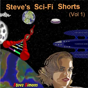 Steve's SciFi Shorts Vol 1