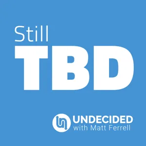 147: The Future of Undecided