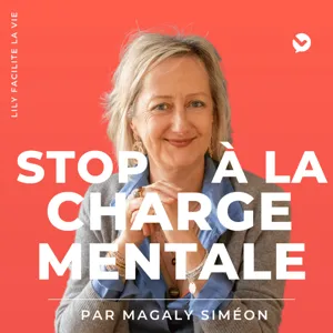 [EXTRAIT] - Détecter et prévenir la charge mentale : les conseils de l'experte Magalie Auger !