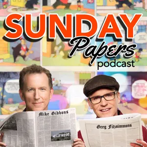 Sunday Papers w/ Greg and Mike Ep: 21 7/26/20