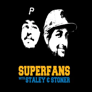 SUPERFANS with Staley and Stoner/ Episode 102