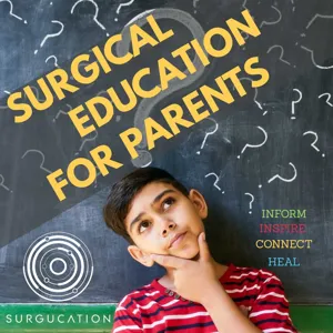 Surgucation ep.1 Pediatric Achalasia