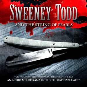 Sweeney Todd and the String of Pearls Episode 3 - Audio Book