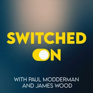 Introducing Switched On with Paul Modderman and James Wood