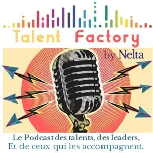 E11 - Talent Factory by Nelta - Anne Caron - From Zero to 1000