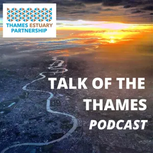 The Role of the Architect in the Estuarine/Coastal Space: In Conversation with Thames Estuary Partnership CE Heather Hilburn about her FRIBA Award