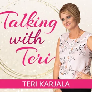 Talking With Teri on How To Overcome Your Fear with Lauren Krasnodembski