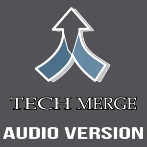 Tech Merge Podcast Episode 2