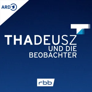 THADEUSZ und die Beobachter