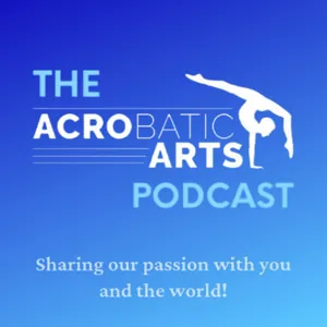 Ep. 64 Ready Set Acro with Loren Dermody and Mandy Yip