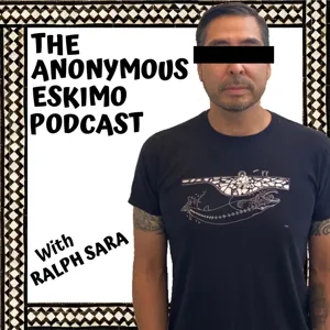 Anonymous Eskimo Episode 45- Don Barnaby