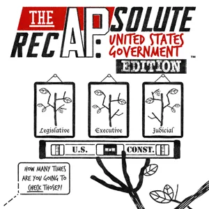 The APsolute RecAP: United States Government Edition - Creating a Constitution