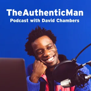 EP18: Dealing with Fear, Guilt, Shame & Loneliness for Men
