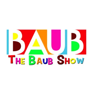 The Baub Show: Selene Luna, Michelle Pollino and Brendan Bradley