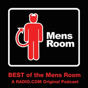 Best of The Mens Room Week of 07-24-23