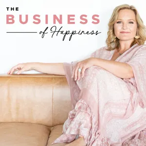 The Business Of Happiness