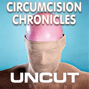 CC Uncut #8: Netflix's "American Circumcision" controversy causing concern