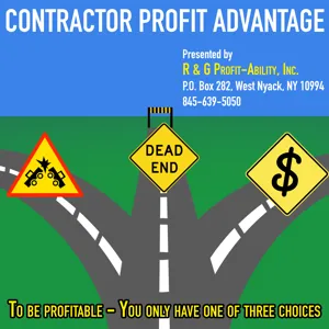 The Contractor Profit Advantage Podcast