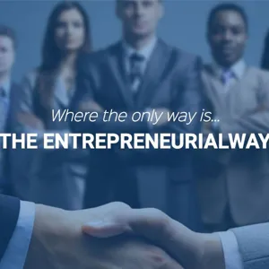 72 Attributes of Corporate Entrepreneurship - Episode 4