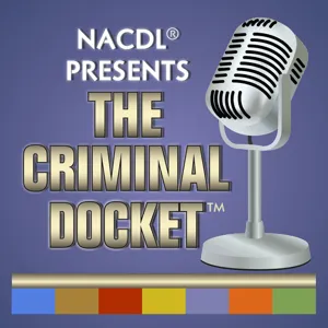 #64: Interview with Alabama criminal defense attorney Richard S. Jaffe, author of the NACDLPress publication, “Quest for Justice: Defending the Damned” 2nd Ed.