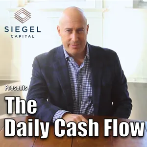 #77 Yes In God's Backyard 👼 - Siegel Capital Presents, The Daily Cash Flow w/Peter Siegel