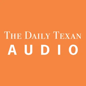 The Daily Texan Podcasts