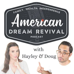 0 to 7 Figures with Digital Products, Even as a Beginner | American Dream Revival Podcast Ep. 2