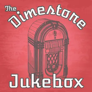 The Dimestore Jukebox - Season 1 Closing Statement