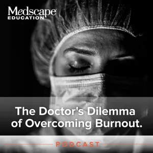 Contemplative Science in Combating Burnout – Episode 2, Part 1