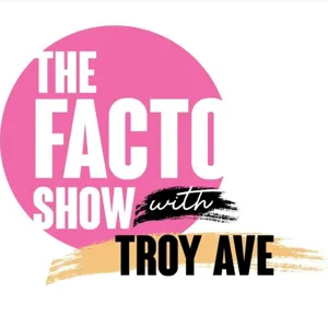 Troy Ave - The Fact0 show Ep 37