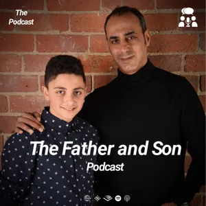 The Father and Son podcast