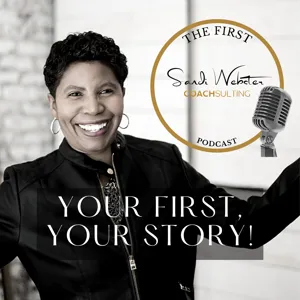 The First With Dr. Sandi Webster