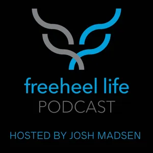 The Freeheel Life Podcast