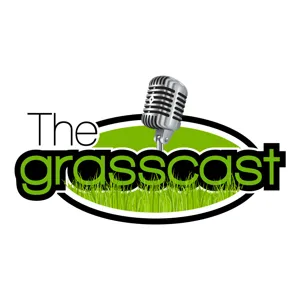 The GrassCast Podcast Episode 8; Alastair Higgs-Rainbird