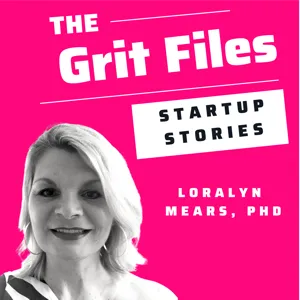 The Grit Files with Loralyn Mears & Guest Lucas Stoltze