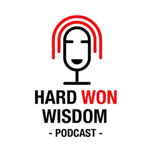 REBOOT!!! Diving into Change and Living Your Best Life | Hard Won Wisdom Podcast 2023 Summer Special