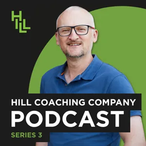 The Hill Coaching Company Podcast