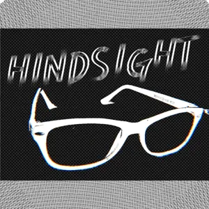 03 The Hindsight Podcast: The name is Maxwell. Madame Maxwell.