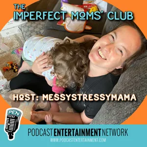 E070 - Is There Such a Thing as a "Bad Mom?"