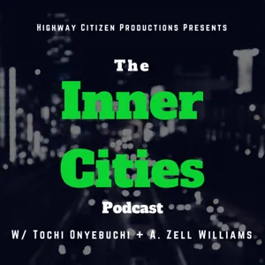 The Inner Cities Podcast