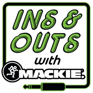 Don "Duff" McDuffie - The Ins & Outs With Mackie Episode 12