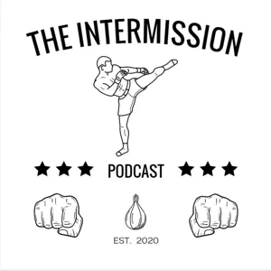 The Intermission | Recap of UFC 257: McGregor vs. Poirier