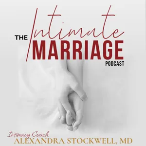 31. Communication Mastery with Alexandra Stockwell, MD