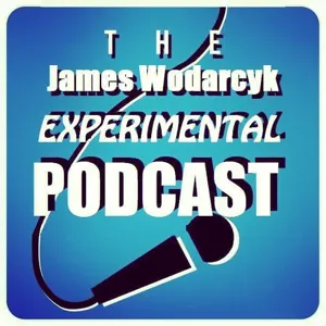 James Wodarcyk Experimental Podcast - 20 - Corrine Chamberlain_1