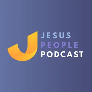 Jesus People Podcast Introduction