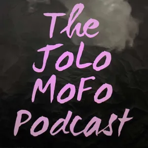 The JoLo MoFo Podcast Episode 50- ArchieLuxury Returns