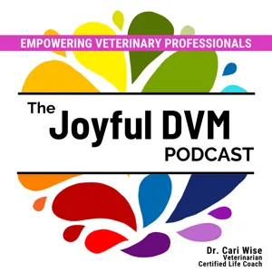 #34 Why Feeling Fear is Normal in Vet Med