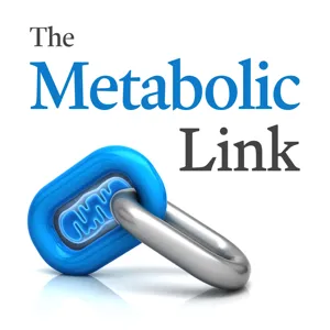 The Link Between Metabolism, Health, and Disease | Journal Club | The Metabolic Link Ep.1