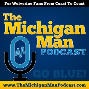 The Michigan Man Podcast - Episode 641 - Big 10 Champs and playoff bound